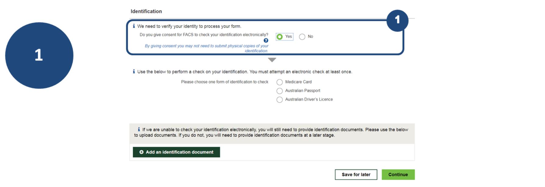 1.Click “Yes” to consent for FACS to check your identification electronically